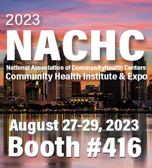 NACHC CHI Expo 2023 - National Association of CommunityHealth Centers - Community Health Institute & Expo